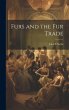 Furs and the fur Trade - Bild 1