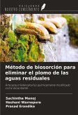 Método de biosorción para eliminar el plomo de las aguas residuales