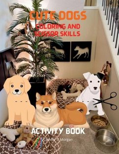 Cover Cute Dogs Coloring and Scissor Skills Activity Book
