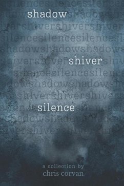 Shadow Shiver Silence - Corvan, Chris