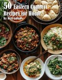 50 Eastern Comfort Recipes for Home