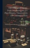 Oeuvres Medico-philosophiques Et Pratiques, Traduites Et Commentées: Negotium Otiosum. De Differentia De Vita. De Motu Tonico Vitali. De Sanuification Oeuvres Medico-philosophiques Et Pratiques, Traduites Et Commentées: Negotium Otiosum. De Differentia De Vita. De Motu Tonico Vitali. De Sanuification