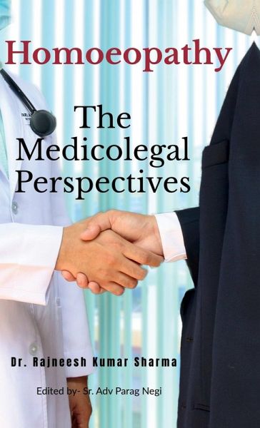 Homoeopathy- The Medicolegal Perspectives Homoeopathy- The Medicolegal Perspectives