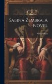 Sabina Zembra, A Novel