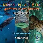 Nin¿os en la Tierra Aventuras de vida Silvestre - Explora el Mundo Leopard Shark - Maldives