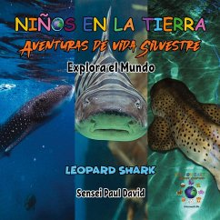 Cover Nin¿os en la Tierra Aventuras de vida Silvestre - Explora el Mundo Leopard Shark - Maldives