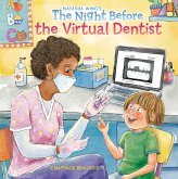 The Night Before the Virtual Dentist The Night Before the Virtual Dentist