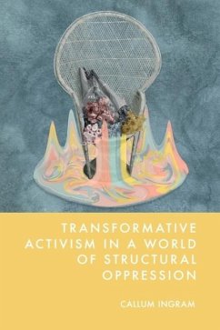 Cover Transformative Activism in a World of Structural Oppression