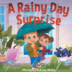 A Rainy Day Surprise - McEvoy-Widay, Mechelle