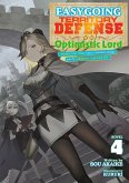 Easygoing Territory Defense by the Optimistic Lord: Production Magic Turns a Nameless Village Into the Strongest Fortified City (Light Novel) Vol. 4 Easygoing Territory Defense by the Optimistic Lord: Production Magic Turns a Nameless Village Into the Strongest Fortified City (Light Novel) Vol. 4