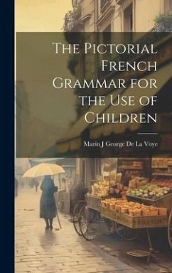 Cover The Pictorial French Grammar for the Use of Children