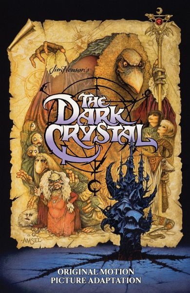 Jim Henson's the Dark Crystal Original Motion Picture Adaptation Jim Henson's the Dark Crystal Original Motion Picture Adaptation