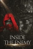 INSIDE THE ENEMY INSIDE THE ENEMY