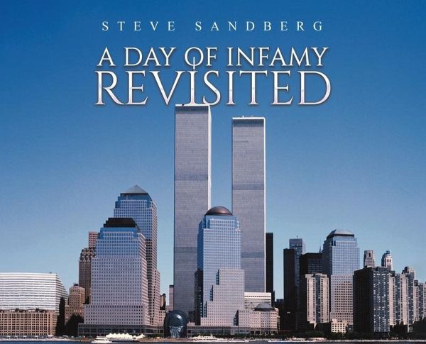 A Day of Infamy Revisited A Day of Infamy Revisited