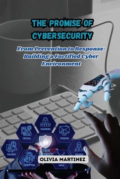 The Promise of Cybersecurity - Martinez, Olivia