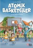 Atomik Basketciler - Altayligil, Ece