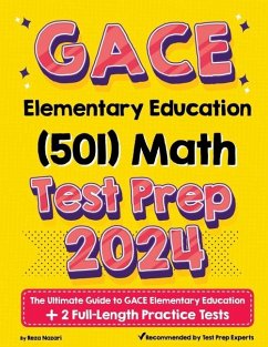 GACE Elementary Education Math (501) Test Prep - Nazari, Reza