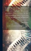 Du Degré De Compétence Des Médecins Dans Les Questions Judiciaires Relatives Aux Aliénations Mentales, Et Des Théories Physiologiques Sur La Monomanie Homicide Du Degré De Compétence Des Médecins Dans Les Questions Judiciaires Relatives Aux Aliénations Mentales, Et Des Théories Physiologiques Sur La Monomanie Homicide