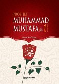 Prophet Muhammad Mustafa (saw) - Vol. 1 [For Middle School Students]