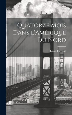 Cover Quatorze mois dans l'Amérique du Nord