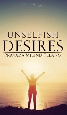 Unselfish Desires - Pravada Milind Telang