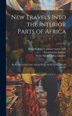 New Travels Into the Interior Parts of Africa: by the Way of the Cape of Good Hope, in the Years 1783, 84 and 85; v.2 (1796)