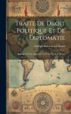 Traité De Droit Politique Et De Diplomatie Traité De Droit Politique Et De Diplomatie