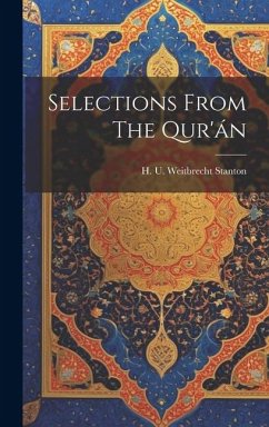 Selections From The Qur'án - U Weitbrecht Stanton, H.