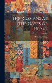 The Russians at the Gates of Herat The Russians at the Gates of Herat