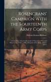 Rosencrans' Campaign With the Fourteenth Army Corps: Or the Army of the Cumberland: A Narrative of Personal Observations With ... Official Reports of