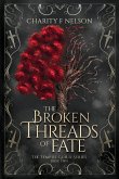 The Broken Threads of Fate