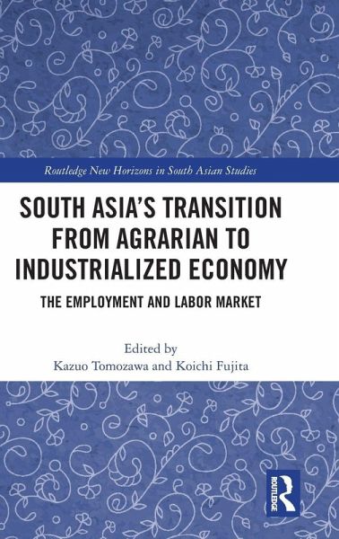 South Asia's Transition from Agrarian to Industrialized Economy South Asia's Transition from Agrarian to Industrialized Economy