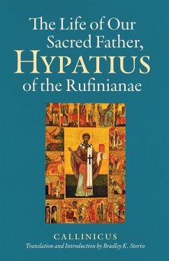 Cover The Life of Our Sacred Father, Hypatius of the Rufinianae