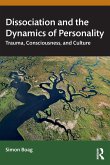 Dissociation and the Dynamics of Personality Dissociation and the Dynamics of Personality