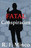 Fatal Conspiracies