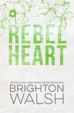 Rebel Heart Special Edition - Walsh, Brighton