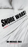 Snore Wars! Snore Wars!