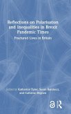 Reflections on Polarisation and Inequalities in Brexit Pandemic Times