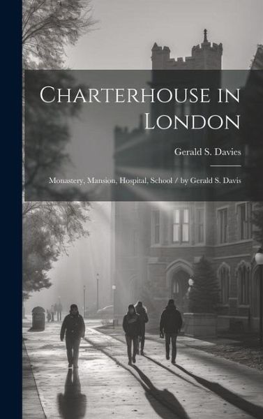 Charterhouse in London