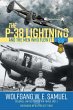 The P-38 Lightning and the Men Who Flew... - Bild 1