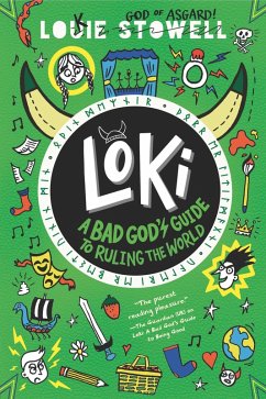 Loki: A Bad God's Guide to Ruling the World - Stowell, Louie