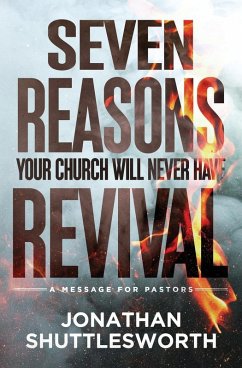 Cover Seven Reasons Your Church Will Never Have Revival