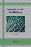 Superhydrophobic Metal Surfaces