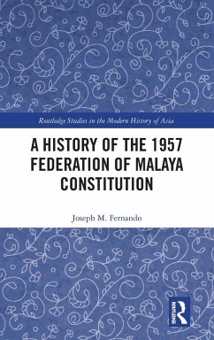 Cover A History of the 1957 Federation of Malaya Constitution