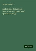 Andina: Eine Auswahl aus südamerikanischen Lyrikern spanischer Zunge