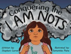 Conquering the I Am Nots - Curran, Stepheni