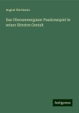 Das Oberammergauer Passionsspiel in seiner ältesten Gestalt