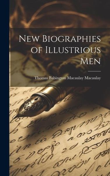 New Biographies of Illustrious Men New Biographies of Illustrious Men