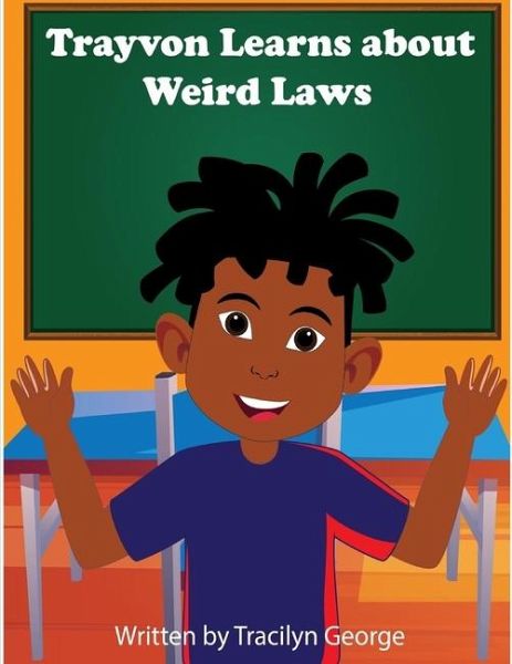 Trayvon Learns about Weird Laws Trayvon Learns about Weird Laws