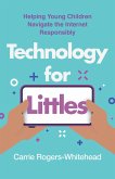 Technology for Littles